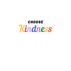 Choose Kindness Bubble-Free Stickers