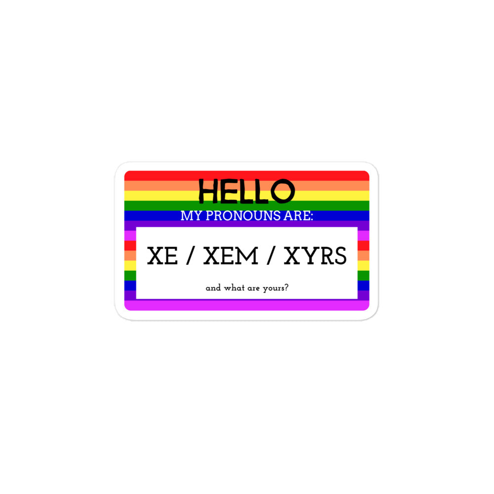 Hello My Pronouns Are XE / XEM / XYRS Bubble-Free Stickers