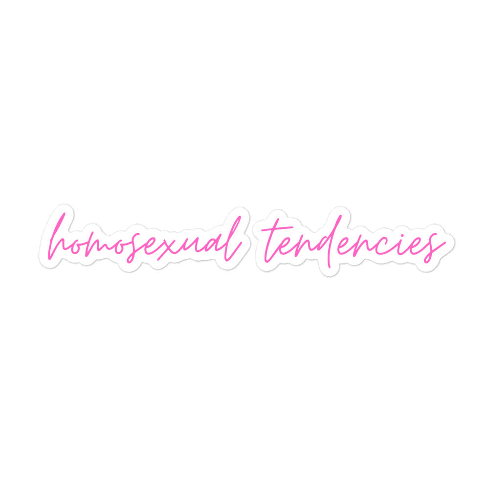 Homosexual Tendencies Bubble-Free Stickers