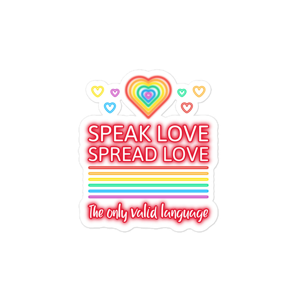 Speak Love Spread Love Bubble-Free Stickers