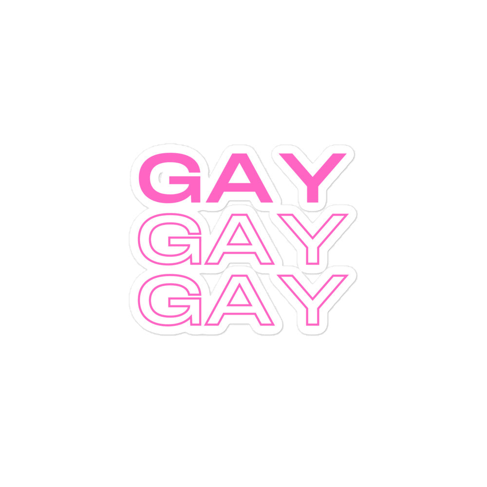 Gay Gay Gay Bubble-Free Stickers