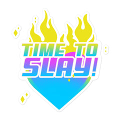 Time To Slay! Bubble-Free Stickers