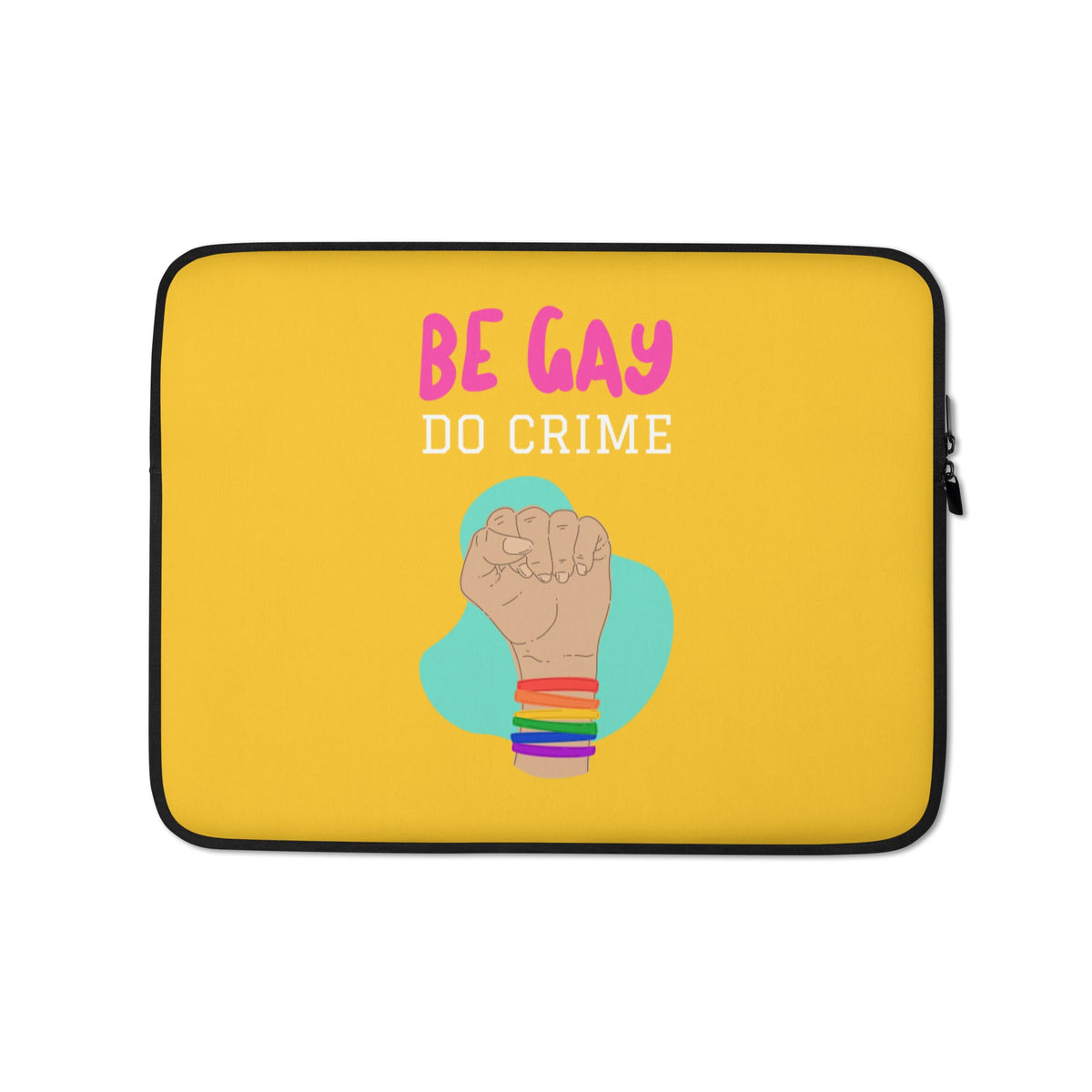 Be Gay Do Crime Laptop Sleeve