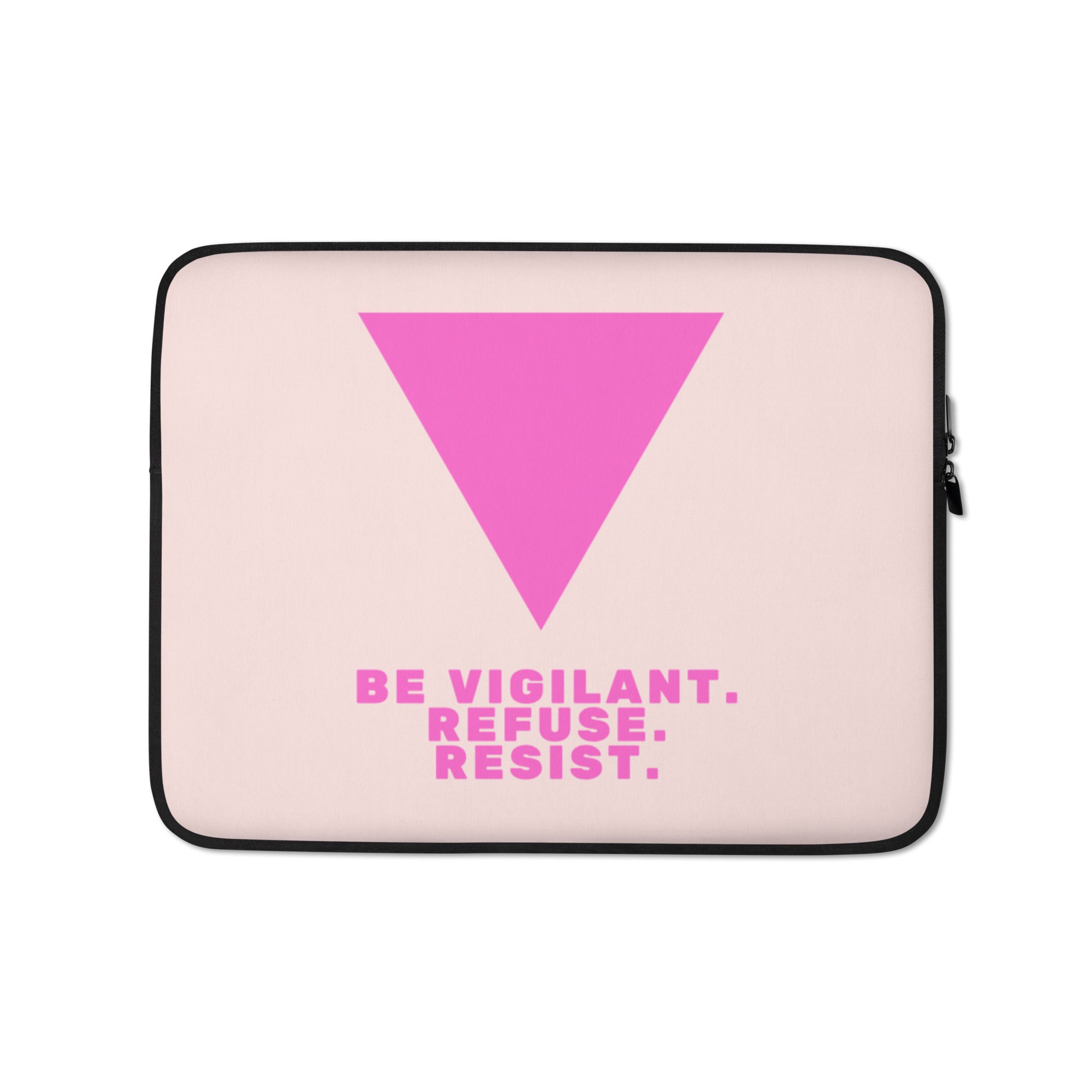 Be Vigilant. Refuse. Resist. Laptop Sleeve