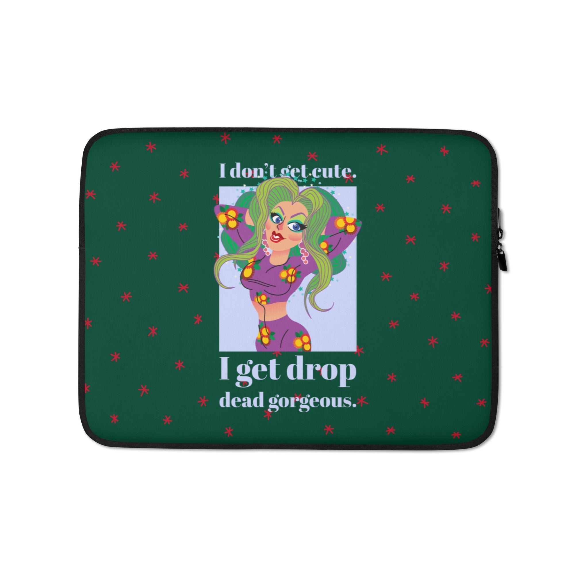 Drop Dead Gorgeous Laptop Sleeve