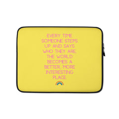 Every Time Someone Steps Up Laptop Sleeve