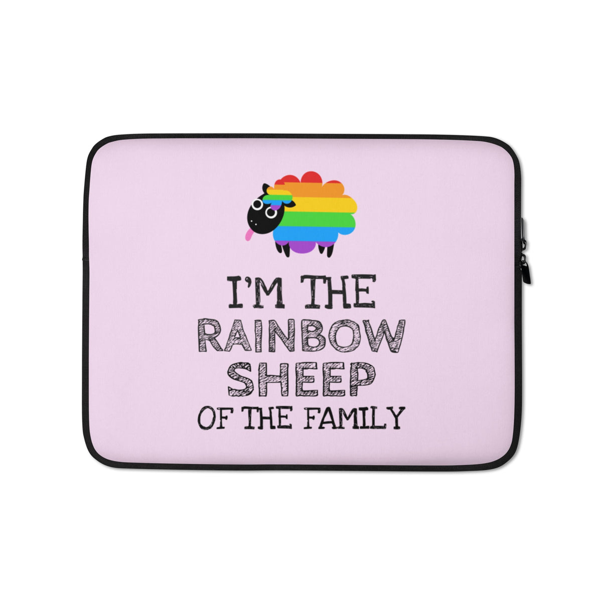 I'm The Rainbow Sheep Of The Family Laptop Sleeve
