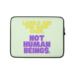 Labels Are For Soup Cans Laptop Sleeve