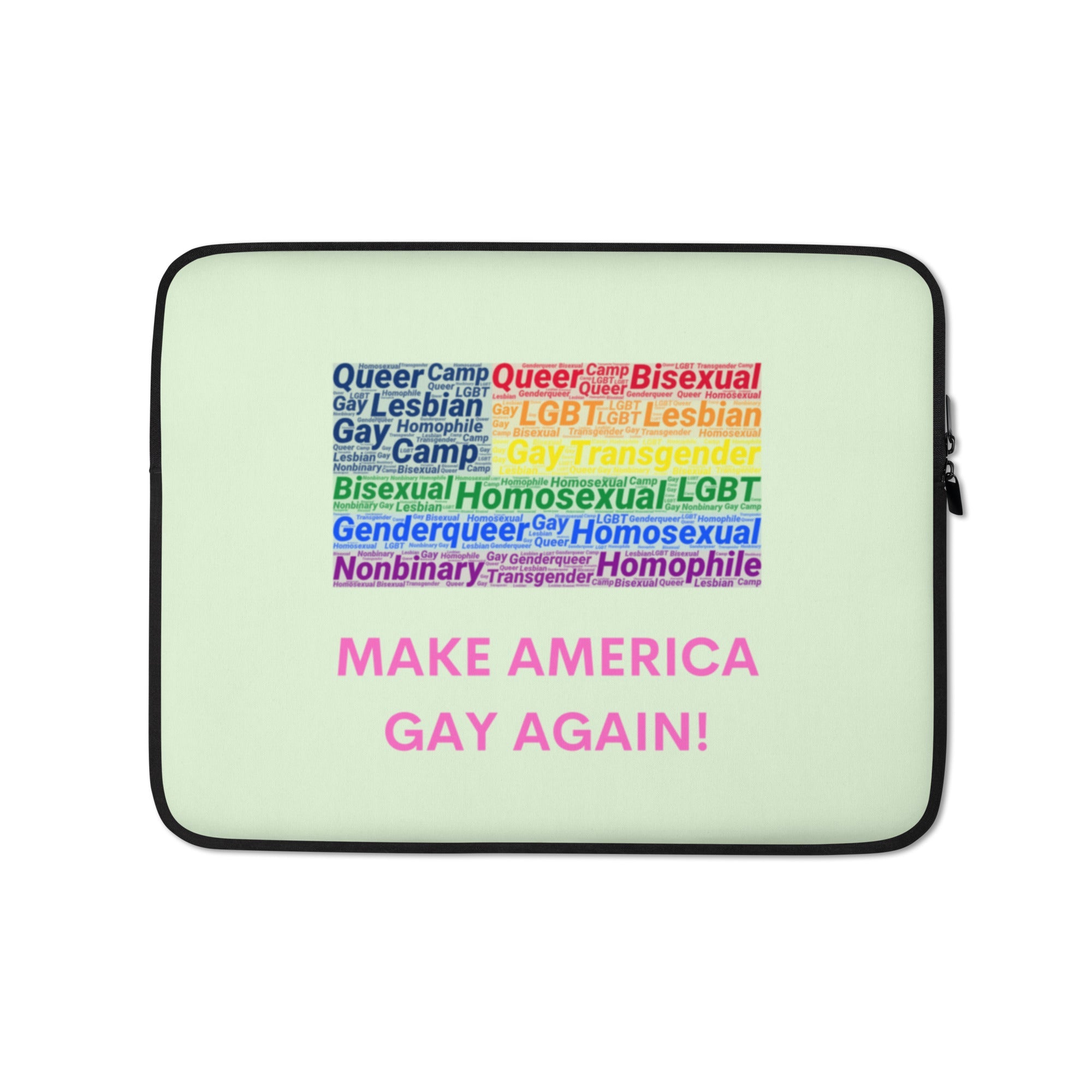 Make America Gay Again! Laptop Sleeve