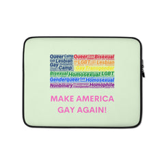 Make America Gay Again! Laptop Sleeve