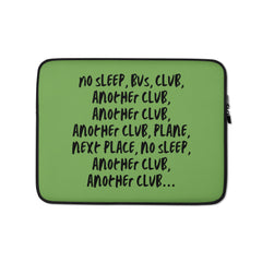 No Sleep, Bus, Club, Another Club Laptop Sleeve