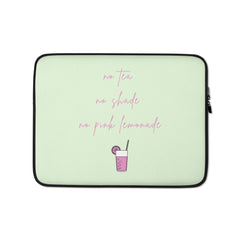 No Tea No Shade No Pink Lemonade Laptop Sleeve
