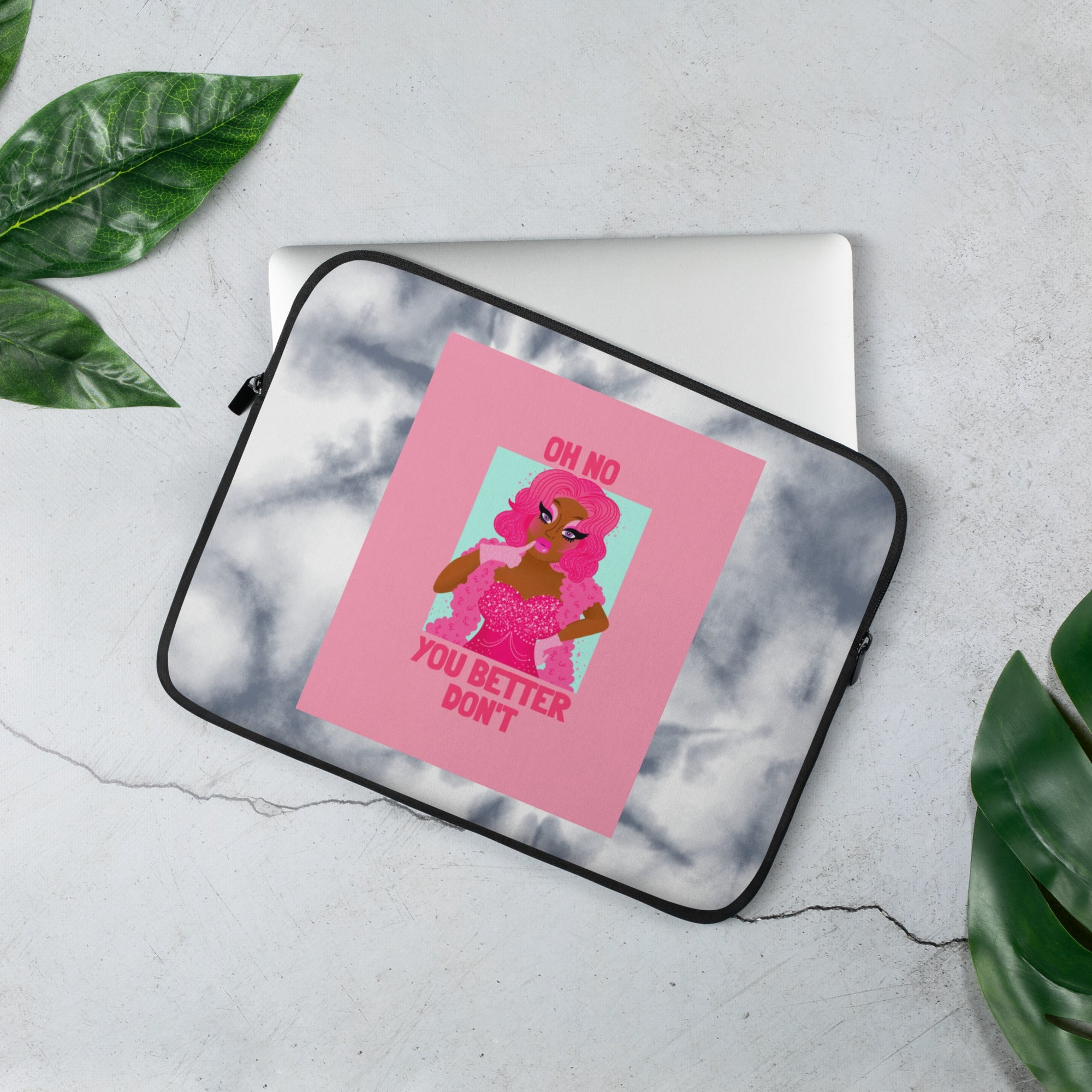 Oh No You Better Don't Laptop Sleeve