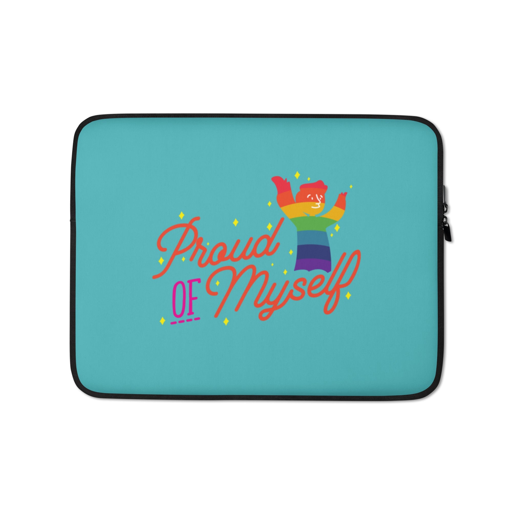 Proud of Myself Laptop Sleeve