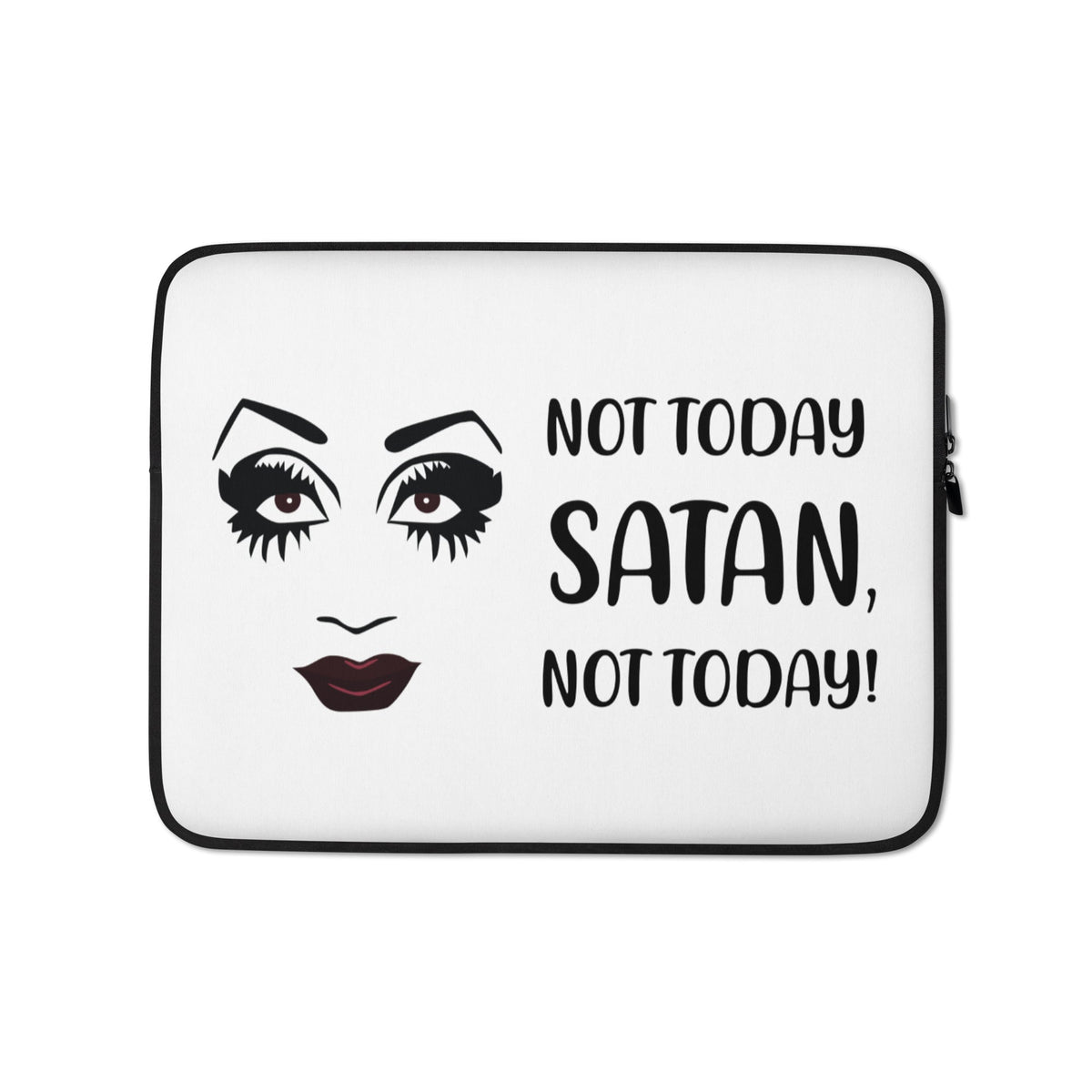 Not Today Satan Laptop Sleeve