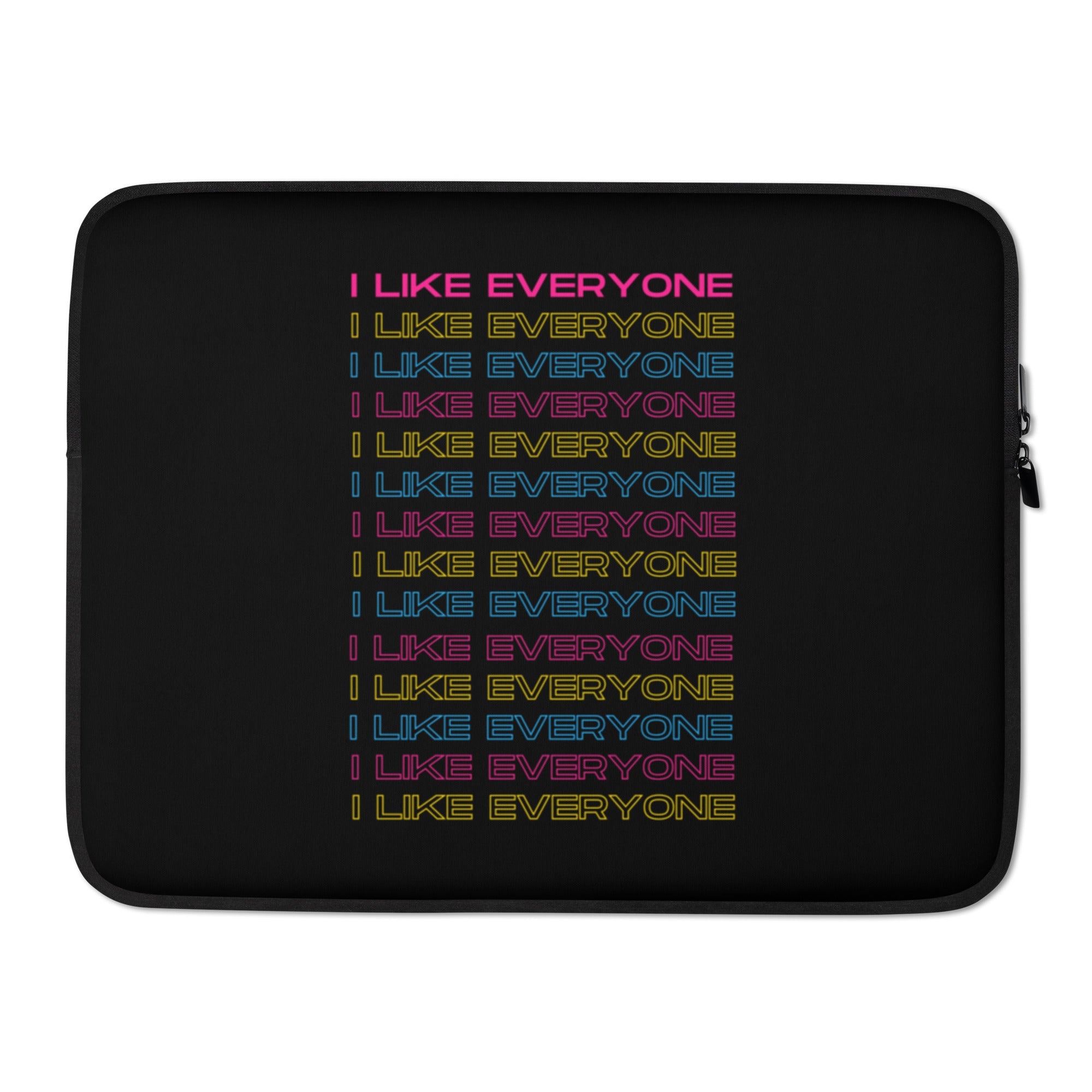 I Like Everyone Laptop Sleeve