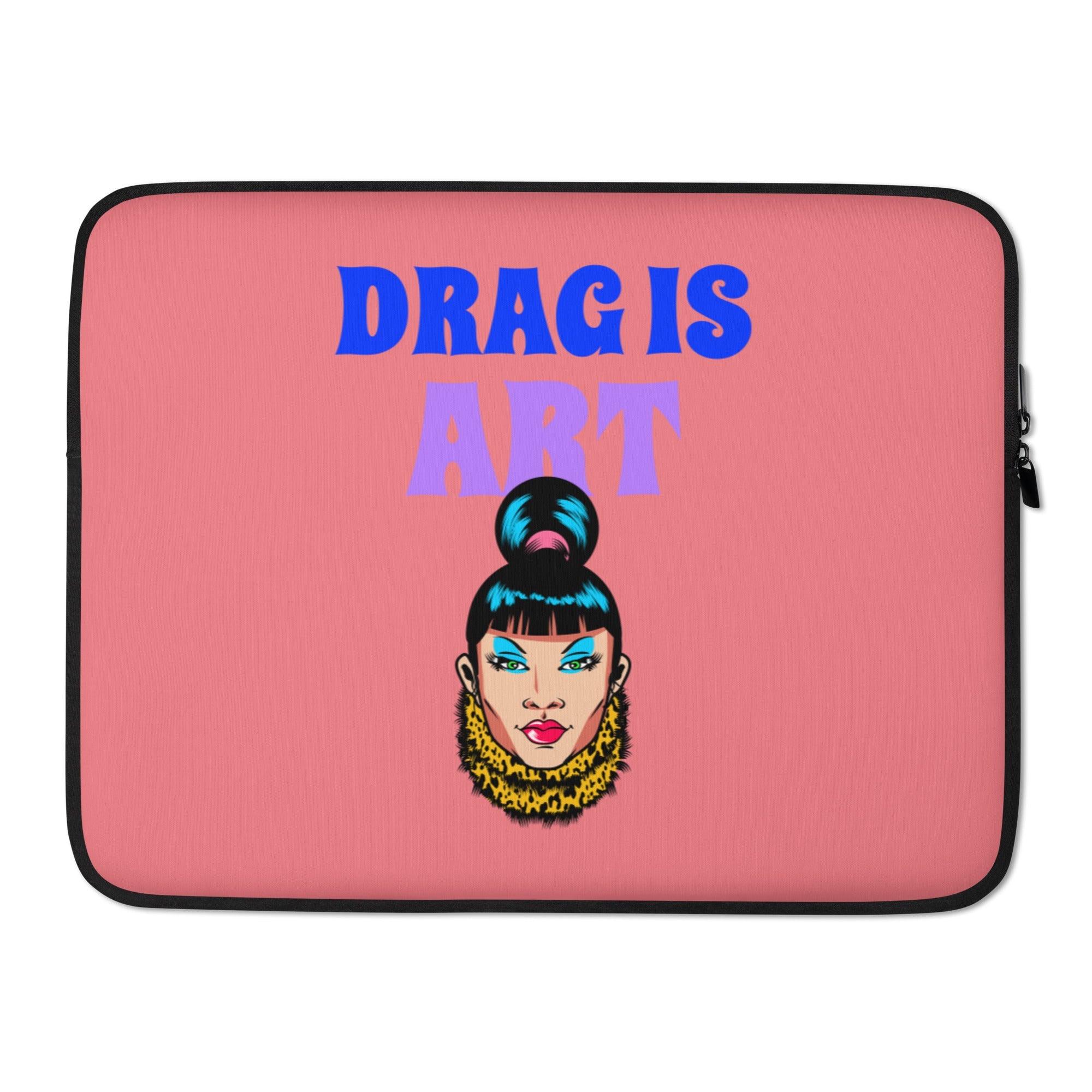 Drag Is Art Laptop Sleeve