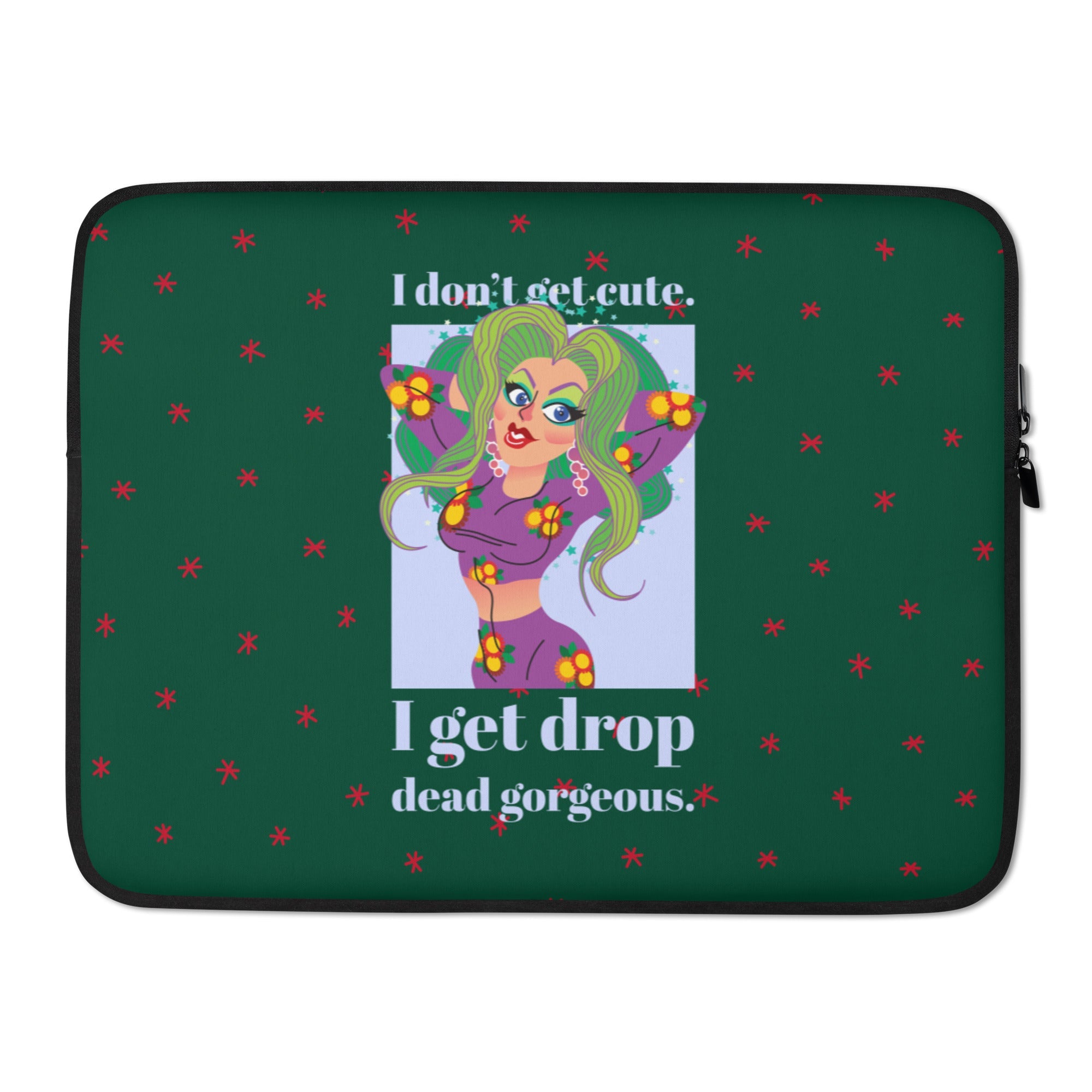 Drop Dead Gorgeous Laptop Sleeve