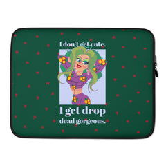 Drop Dead Gorgeous Laptop Sleeve