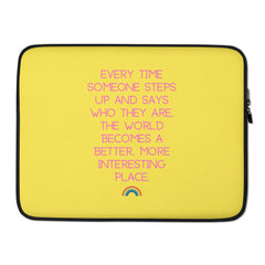 Every Time Someone Steps Up Laptop Sleeve