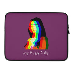 Pray The Gay To Stay Laptop Sleeve