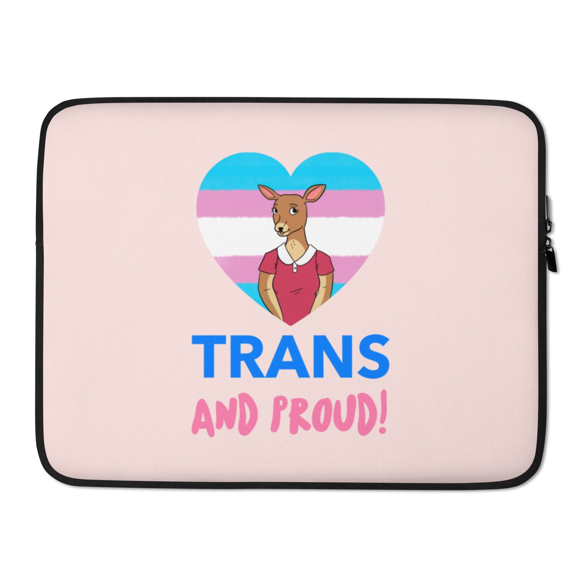Trans And Proud Laptop Sleeve