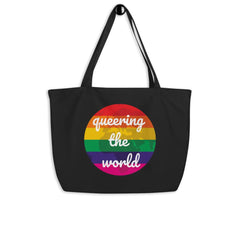 Queering The World Large Organic Tote Bag