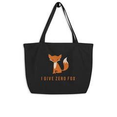 I Give Zero Fox Large Organic Tote Bag