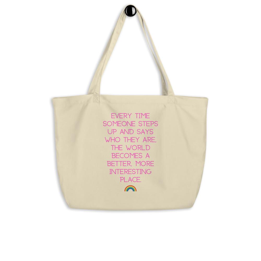 Everytime Someone Steps Up Large Organic Tote Bag
