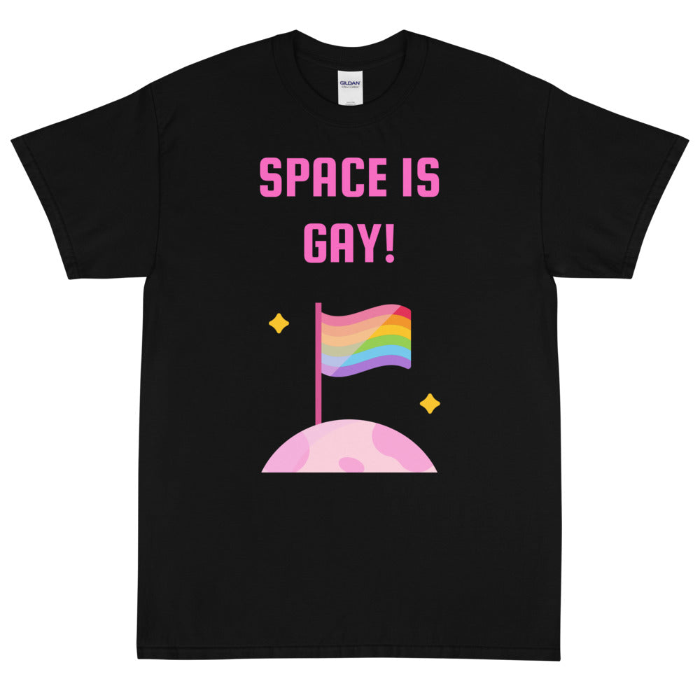 Space Is Gay T-Shirt