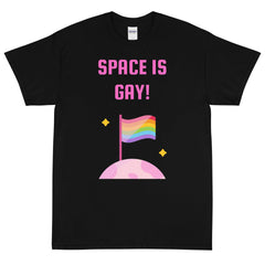 Space Is Gay T-Shirt