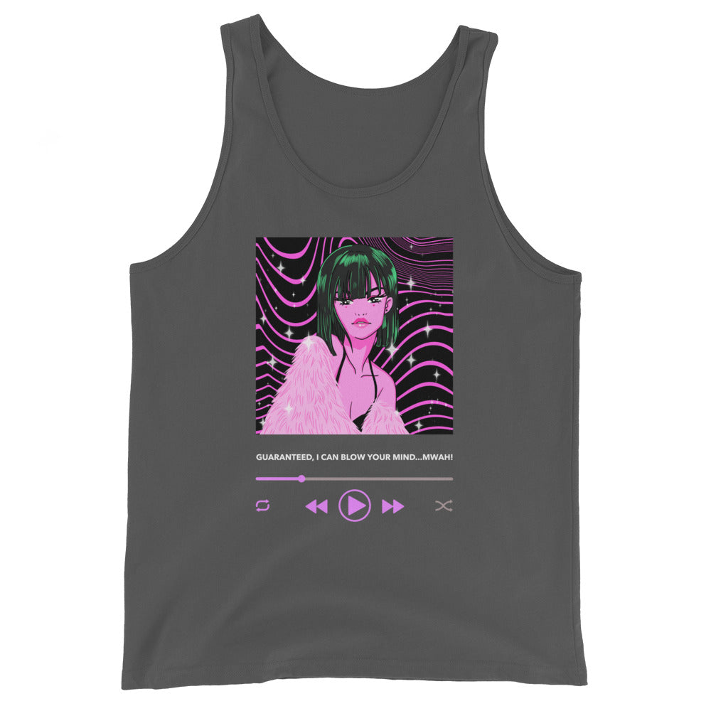 Guaranteed, I Can Blow Your Mind…Mwah! Unisex Tank Top