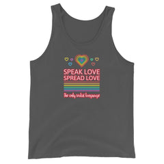 Speak Love Spread Love Unisex Tank Top