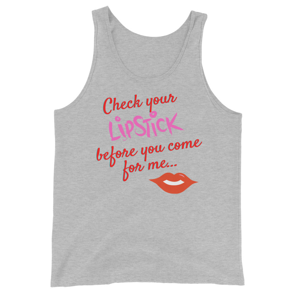 Check Your Lipstick Unisex Tank Top