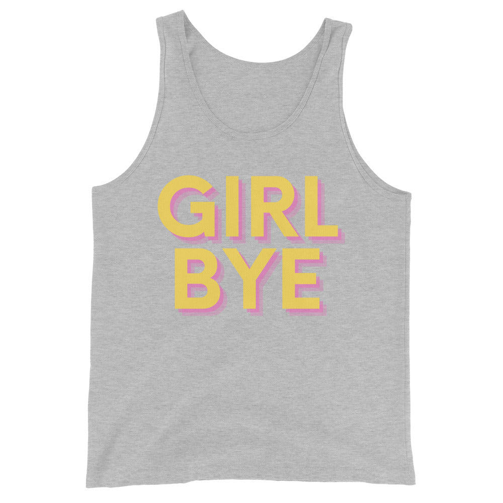 Girl Bye Unisex Tank Top
