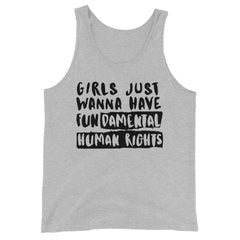 Girls Just Wanna Have Fundamental Human Rights Unisex Tank Top