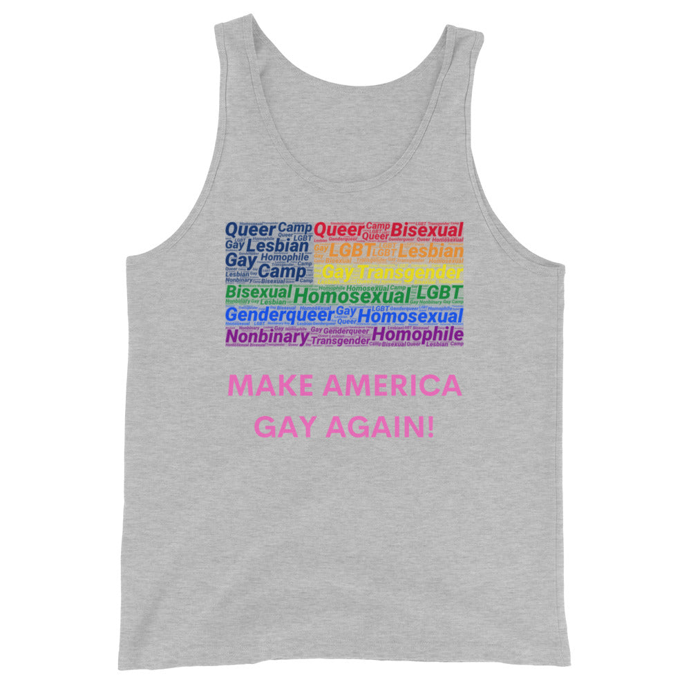 Make America Gay Again! Unisex Tank Top