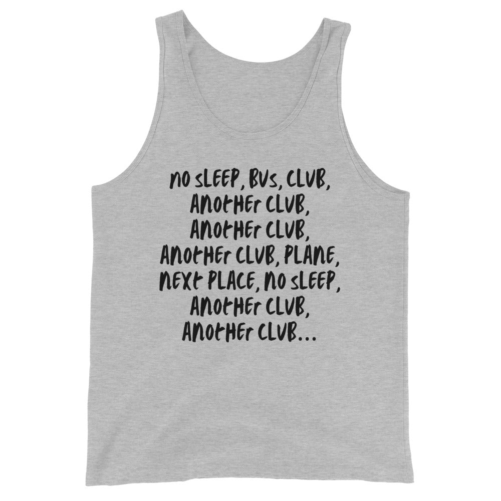 No Sleep, Bus, Club, AnoTher Club Unisex Tank Top