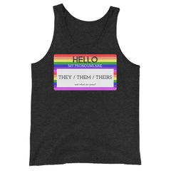 Hello My Pronouns Are They / Them / Theirs Unisex Tank Top
