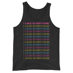I Like Everyone Unisex Tank Top