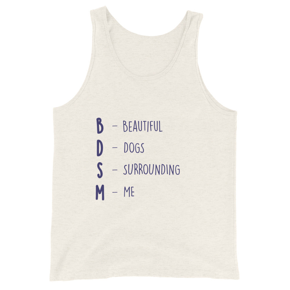 BDSM (Beautiful Dogs Surrounding Me) Unisex Tank Top