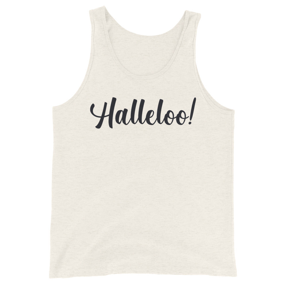 Halleloo! Unisex Tank Top