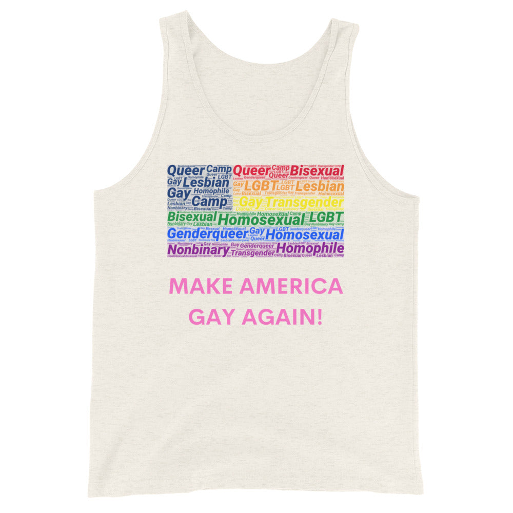 Make America Gay Again! Unisex Tank Top
