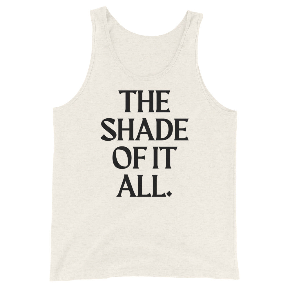 The Shade Of It All Unisex Tank Top