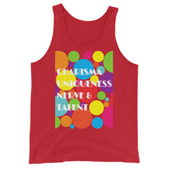 Charisma Uniqueness Nerve & Talent Unisex Tank Top