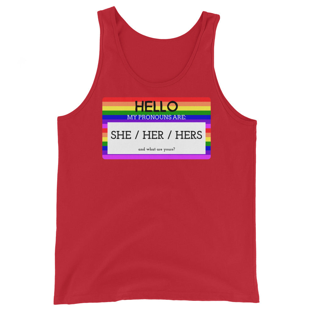Hello My Pronouns Are She / Her / Hers Unisex Tank Top