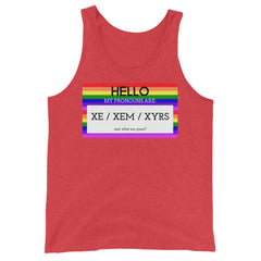 Hello My Pronouns Are Xe / Xem / Xyrs Unisex Tank Top