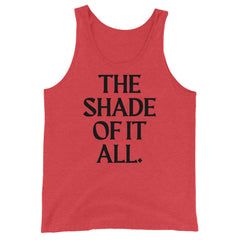 The Shade Of It All Unisex Tank Top