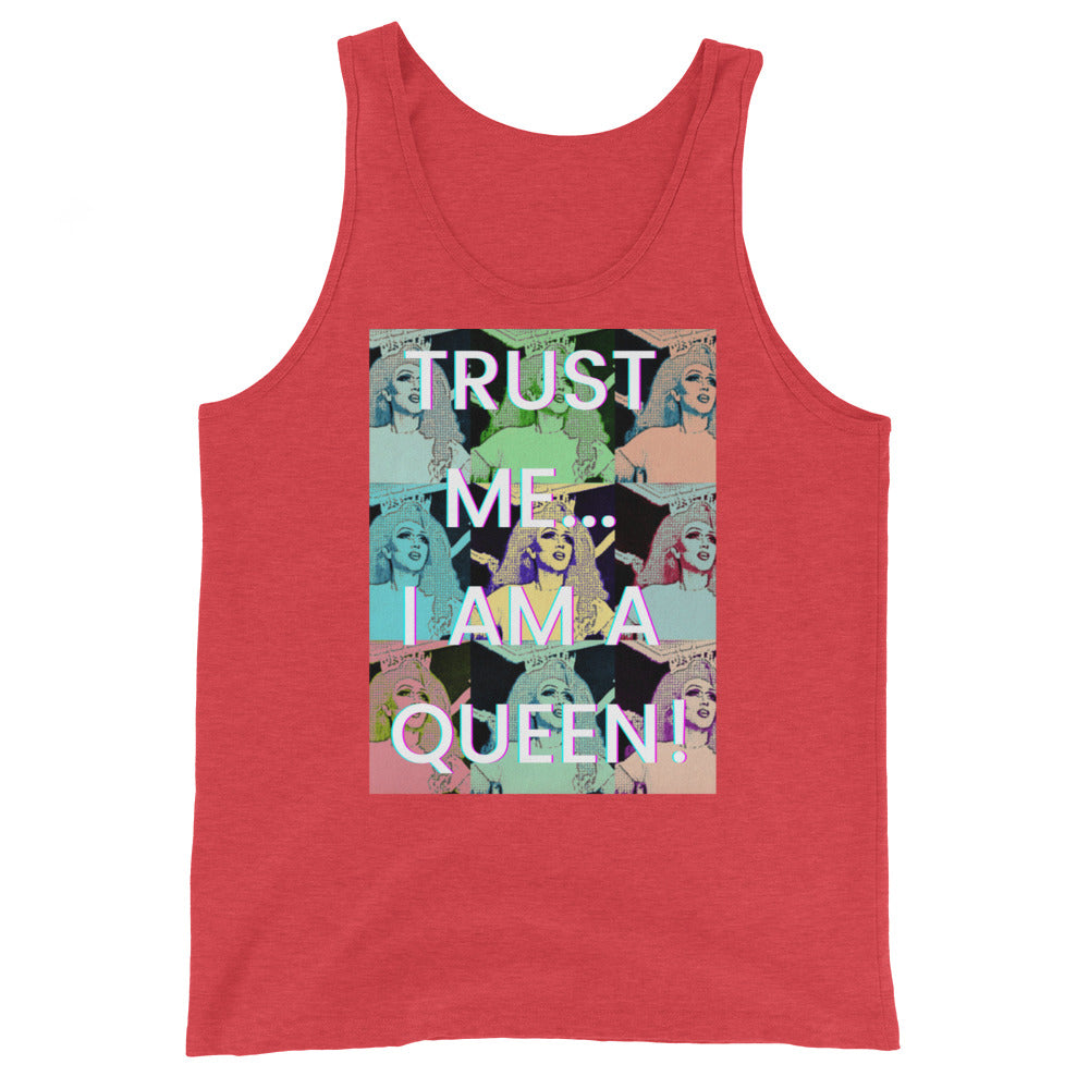 Trust Me I'm A Queen Unisex Tank Top