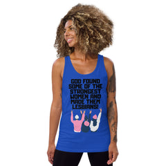 God Found The Strongest Women Unisex Tank Top